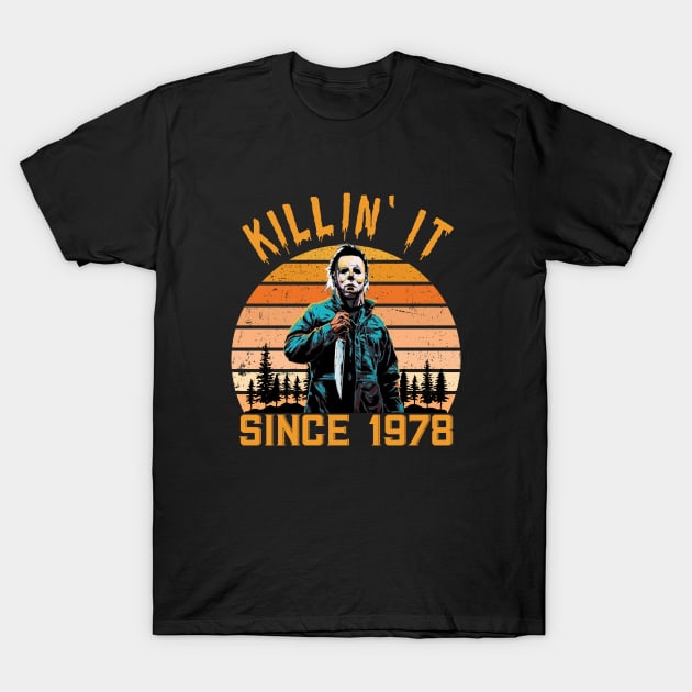 Killin' It Since 1978 - Michael Myers vintage Halloween T-Shirt by BodinStreet